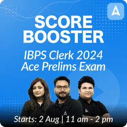 Score Booster | IBPS Clerk 2024 | Ace Prelims Exam | Online Live Classes by Adda 247