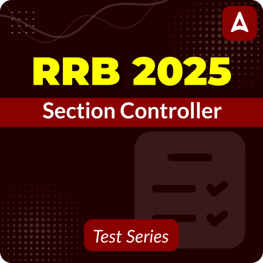 RRB Section Controller Mock Test