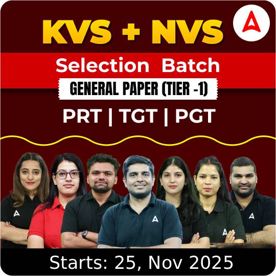 KVS + NVS | Selection Batch | General Paper (Tier -1) PRT | TGT | PGT  2025-26 | Online Live Classes by Adda247