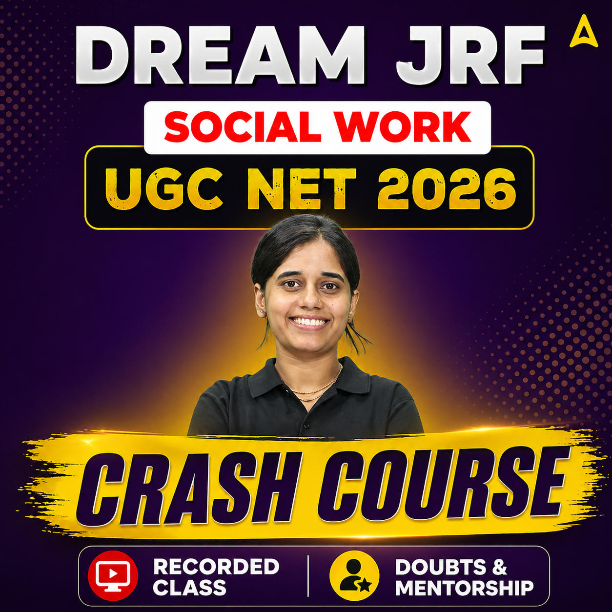 DREAM JRF | UGC NET 2026 SOCIAL WORK CRASH COURSE | LIVE CLASS + RECORDED  CLASSES BY ADDA 247