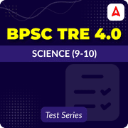 BPSC TRE 4.0 Science (9-10) Mock Test