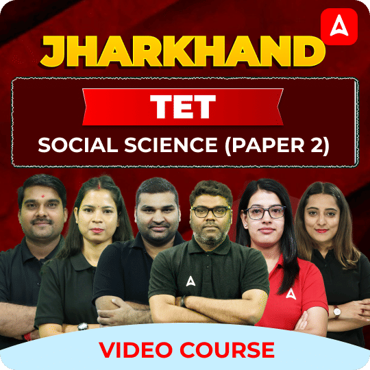 JHARKHAND TET | Social Science (PAPER 2) | Complete Video Course by Adda 247