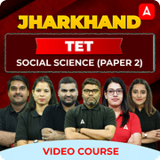 JHARKHAND TET | Social Science (PAPER 2) | Complete Video Course by Adda 247