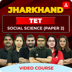 JHARKHAND TET | Social Science (PAPER 2) | Complete Video Course by Adda 247