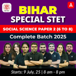 Bihar Special STET Social Science Paper 2 (6 to 8) Complete Batch 2025 Online Live + Recorded Classes by Adda 247