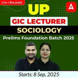 UP GIC Lecturer | Sociology Prelims Foundation Batch 2025 | Online Live + Recorded Classes by Adda247