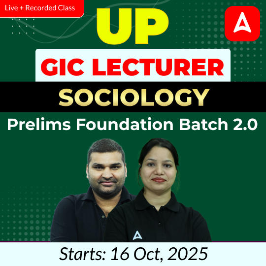 UP GIC Lecturer | Sociology Prelims Foundation Batch 2.0 | Online Live + Recorded Classes by Adda247