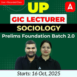 UP GIC Lecturer | Sociology Prelims Foundation Batch 2.0 | Online Live + Recorded Classes by Adda247