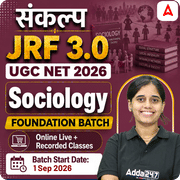 संकल्प JRF 3.0 | UGC NET 2026 | Sociology Foundation Batch I Online Live + Recorded Classes by Adda247