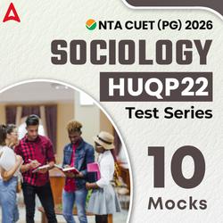NTA CUET (PG) Sociology (HUQP22) Test Series | Online Test Series By Careers Adda