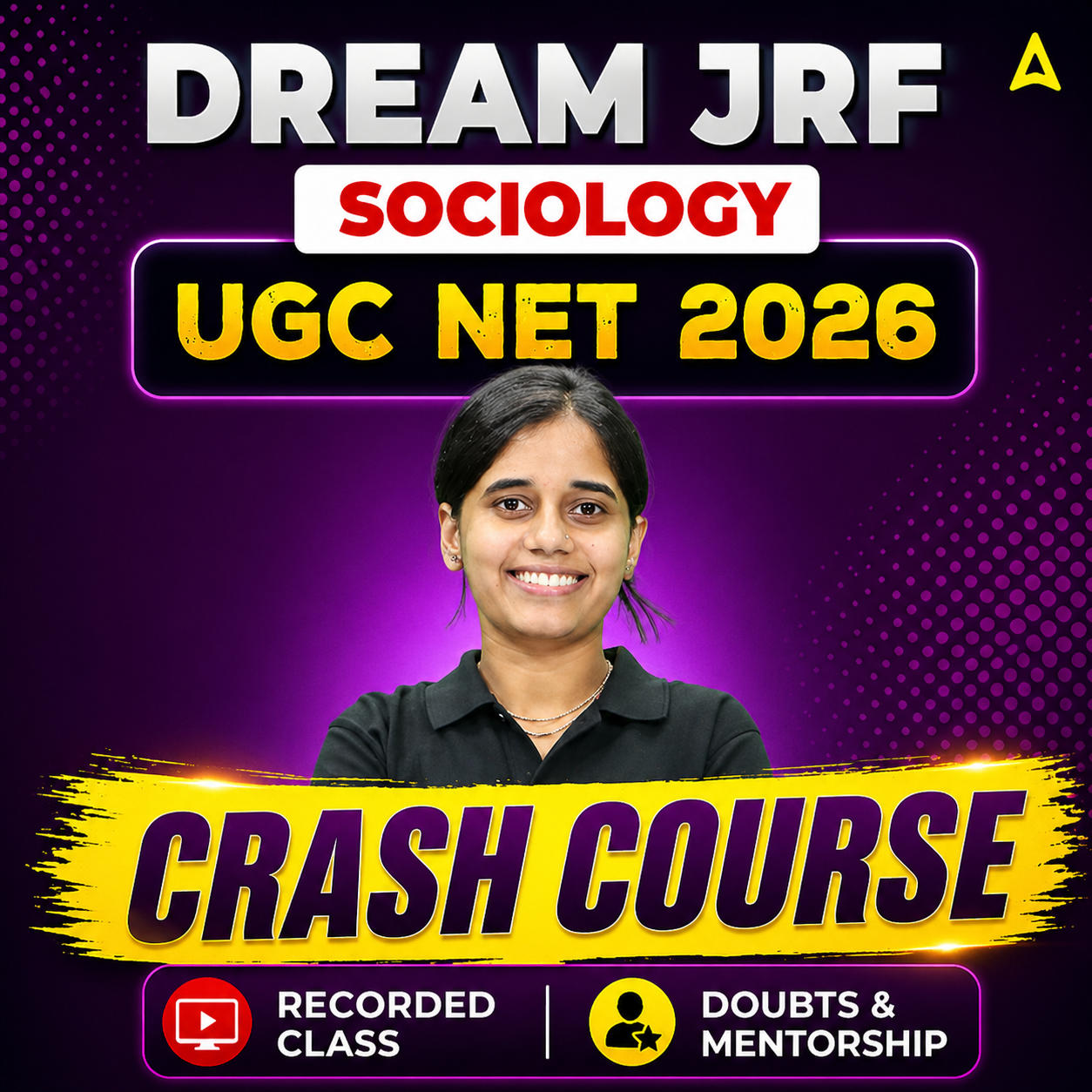 DREAM JRF | UGC NET 2026 SOCIOLOGY CRASH COURSE | LIVE CLASS + RECORDED  CLASSES BY ADDA 247