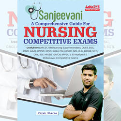 Sanjeevani- A Comprehensive Guide for Nursing Competitive Exams (English Printed Edition) for RRB Nursing Superintendent & NORCET by Adda247