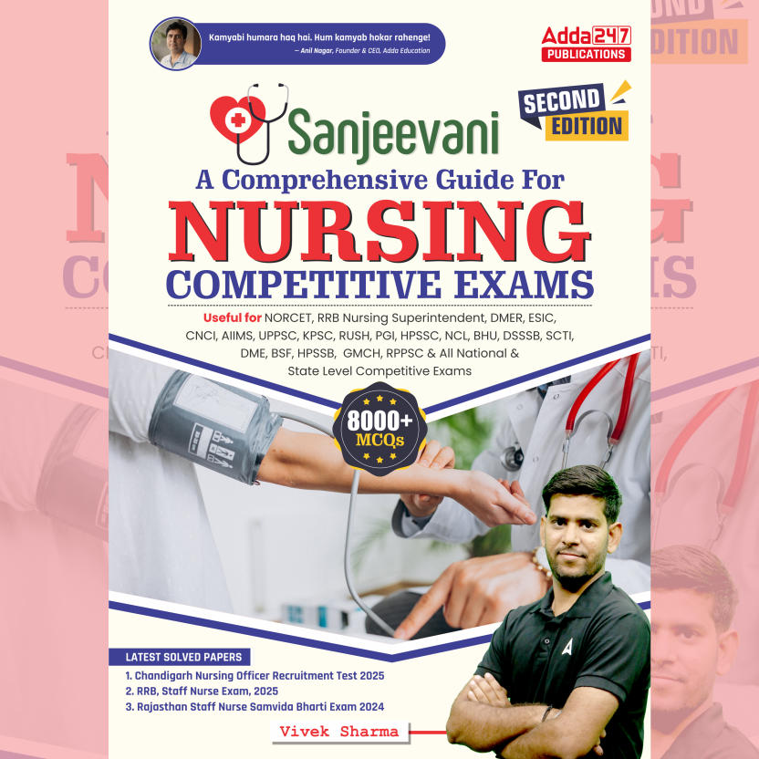 Sanjeevani- 2.0 A Comprehensive Guide for Nursing Competitive Exams (English Printed Edition) for RRB Nursing Superintendent & NORCET by Adda247