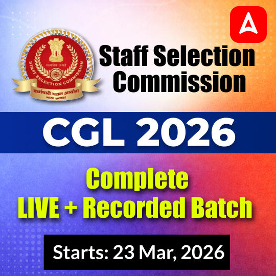 Staff Selection Commission | CGL 2026 | Live + Recorded Batch | Online Classes By ADDA247