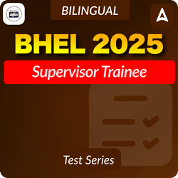 BHEL Supervisor Trainee 2025 Complete Online Test Series by Adda247