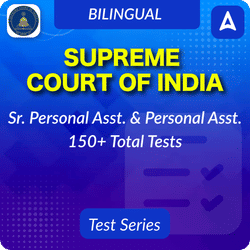 Supreme Court of India Sr. Personal Asst. & Personal Assistant Mock Test 2024