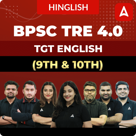 BPSC TRE 4.0 | TGT ENGLISH (9th & 10th) | Complete Video Course by Adda247