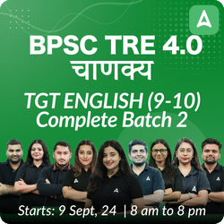 BPSC TRE 4.0 | चाणक्य 2.0 | TGT ENGLISH (9-10) | COMPLETE BATCH | LIVE + RECORDED CLASSES BY ADDA 247