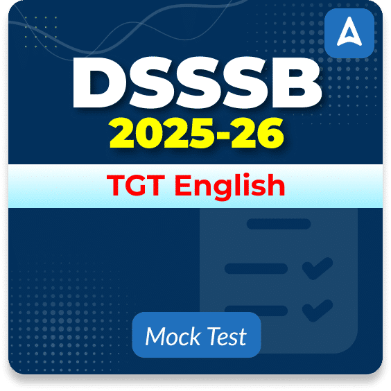 DSSSB TGT English Mock Test 2025-26