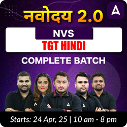 नवोदय 2.0 | NVS TGT HINDI | COMPLETE BATCH | LIVE + RECORDED CLASSES BY ADDA247