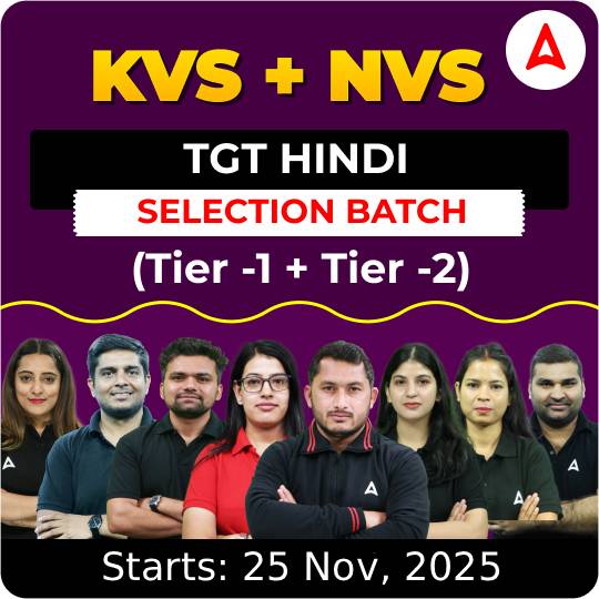 KVS + NVS | Selection Batch | Hindi TGT (Tier -1 + Tier -2) 2025-26 | Online Live Classes by Adda247
