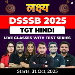 लक्ष्य | DSSSB Hindi TGT Complete Batch 2025 | Online Live Classes With Test Series by Adda247