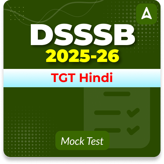 DSSSB TGT Hindi Mock Test 2025-26