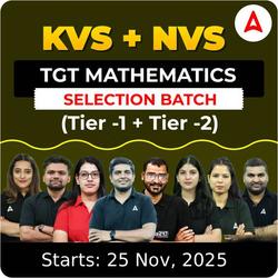 KVS + NVS | Selection Batch | MATHEMATICS  TGT (Tier -1 + Tier -2) 2025-26 | Online Live Classes by Adda247