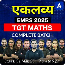 एकलव्य | EMRS 2025 TGT MATHS | COMPLETE BATCH | LIVE CLASSES BY ADDA 247