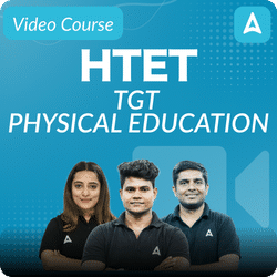 HTET TGT PHYSICAL EDUCATION | Video Course by Adda247