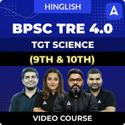 BPSC TRE 4.0 | TGT SCIENCE (9th & 10th) | Complete Video Course by Adda247