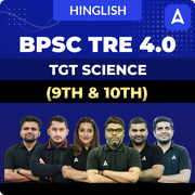 BPSC TRE 4.0 | TGT SCIENCE (9th & 10th) | Complete Video Course by Adda247