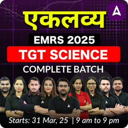 एकलव्य | EMRS 2025 TGT SCIENCE | COMPLETE BATCH | LIVE CLASSES BY ADDA 247