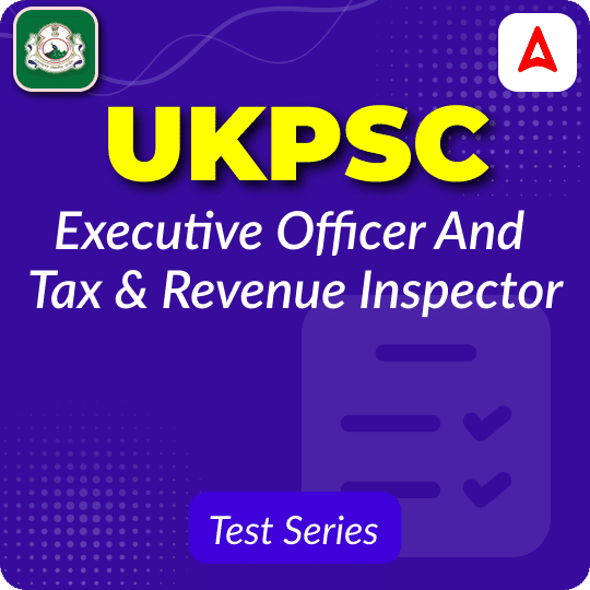 UKPSC Executive Officer and Tax & Revenue Inspector Mock Test