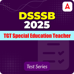 DSSSB TGT Special Education Teacher Mock Test 2025