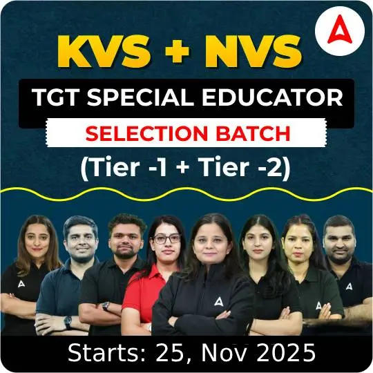 KVS + NVS | Selection Batch | Special Educator TGT (Tier -1 +  Tier -2) 2025-26 | Online Live Classes by Adda247