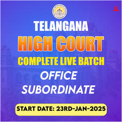 Telangana High Court Office Subordinate 2025 Complete Batch | Online Live Classes by Adda 247