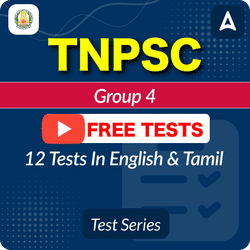 TNPSC Group 4 Exam 2025 | Free Test Series (Tamil & English) By Adda247 Tamil