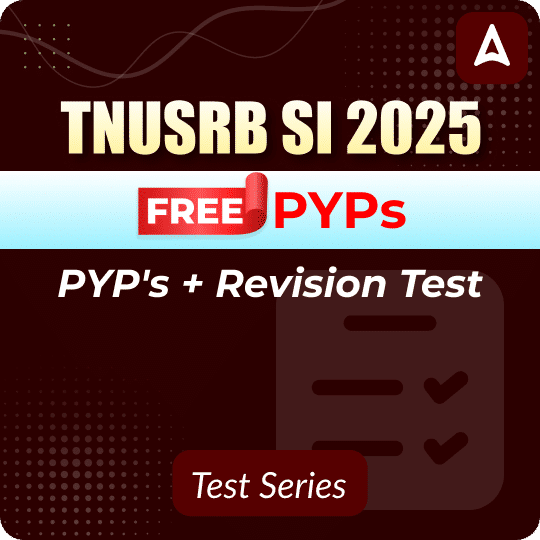 TNUSRB SI 2025 Free PYP Mock Test
