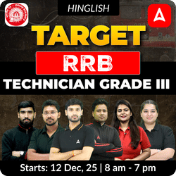 Target RRB Technician Grade III Complete Batch with Test Series and Ebook for 2025  | Hinglish | Online Live Classes by Adda 247