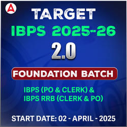 Mission IBPS (2025-26) Foundation 2.0 Batch | Complete Foundation Batch for IBPS (PO & Clerk), IBPS RRB (Clerk & PO) by Adda247