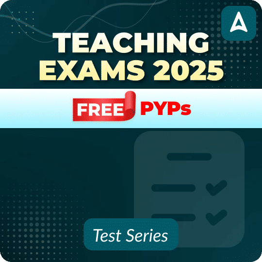 Teaching Exams PYPs Mock Test 2025