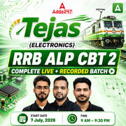Tejas-(Electronics) RRB ALP CBT 2 Complete Batch Online Live Classes by Adda 247