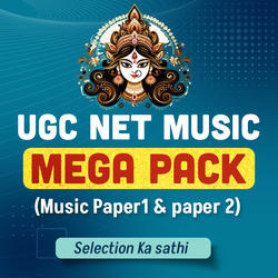 UGC NET Music Mega Pack (Live Classes | Test Series | Videos) By Adda 247