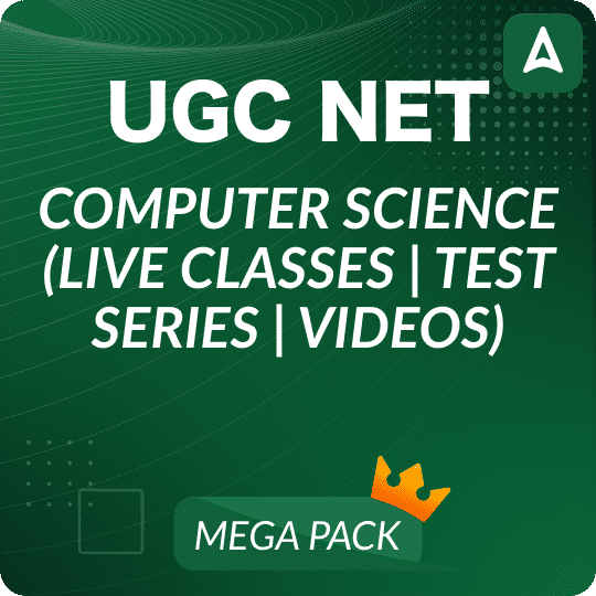 UGC NET COMPUTER SCIENCE MEGA PACK (LIVE CLASSES | TEST SERIES | VIDEOS)