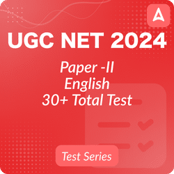 UGC NET Paper-II English 2024, Online Test Series by Adda247