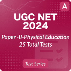 UGC NET Paper-II Physical Education 2024, Online Test Series by Adda247