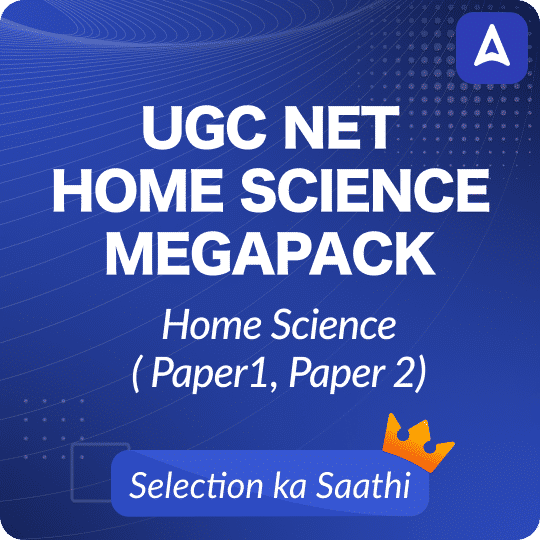 UGC NET HOME SCIENCE MEGA PACK (LIVE CLASSES | TEST SERIES | VIDEOS)