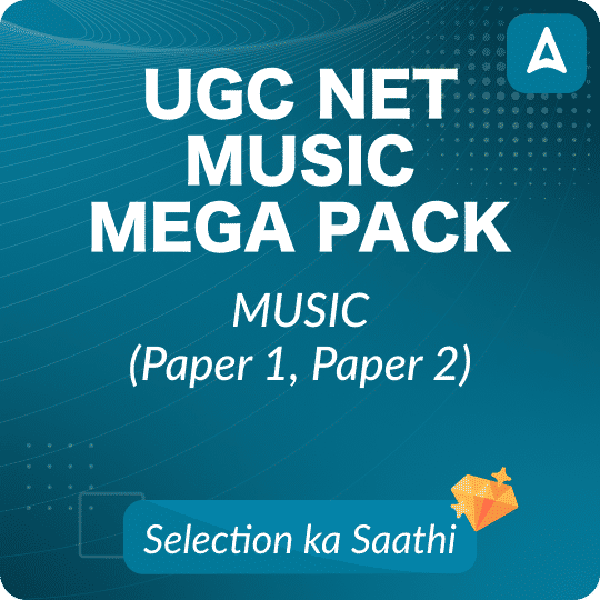 UGC NET Music Mega Pack (Live Classes | Test Series | Videos) By Adda 247