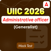 UIIC AO Generalists Officers 2026 Mock Test Series